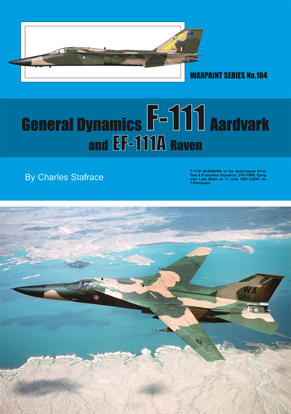Warpaint Series WPS104 F-111 Aardvark and EF-111A Raven Guide