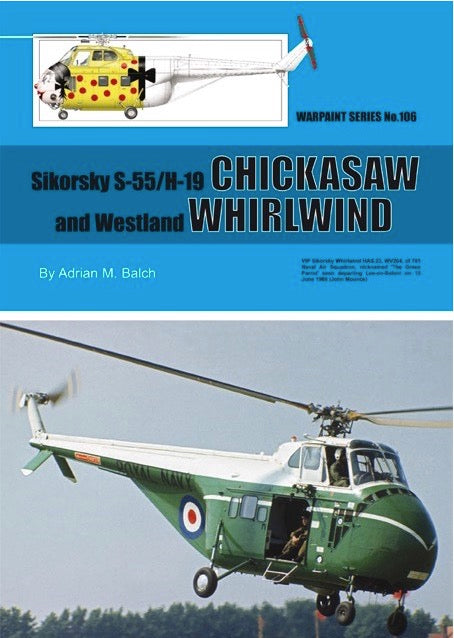 Warpaint Series WPS106 Sikorsky S-55 and Westland Whirlwind