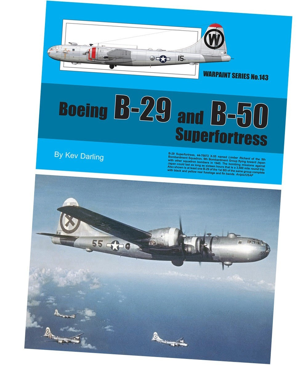Warpaint Series WPS143 Boeing B-29 and B-50 Superfortress