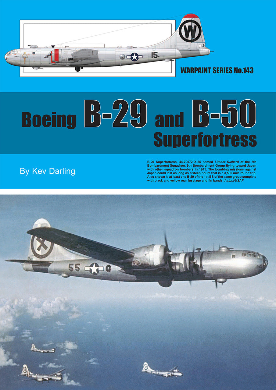Warpaint Series WPS143 Boeing B-29 and B-50 Superfortress