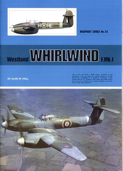 Warpaint Series WPS54 Westland Whirlwind Mk.I fighter [Mk.I] AUTHOR: Hall,