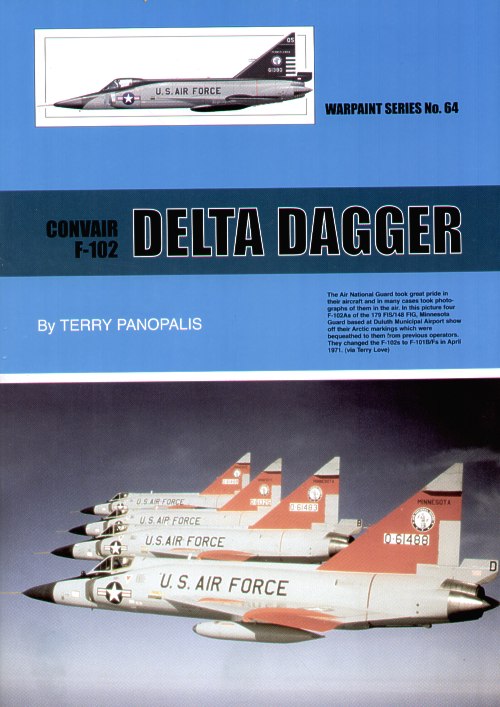 Warpaint Series WPS64 Convair F-102A Delta Dagger by Terry Panopalis