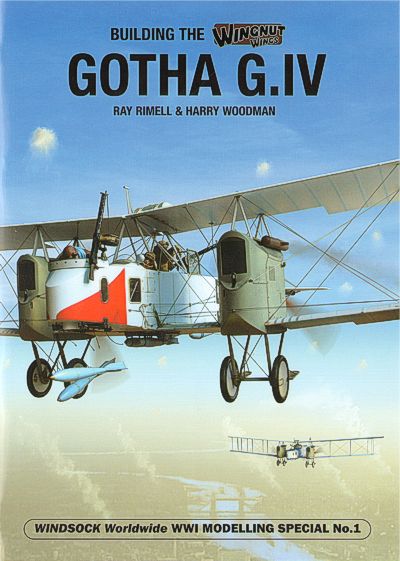 Albatros WSWW01 Building the Wingnut Wings Gotha G.IV