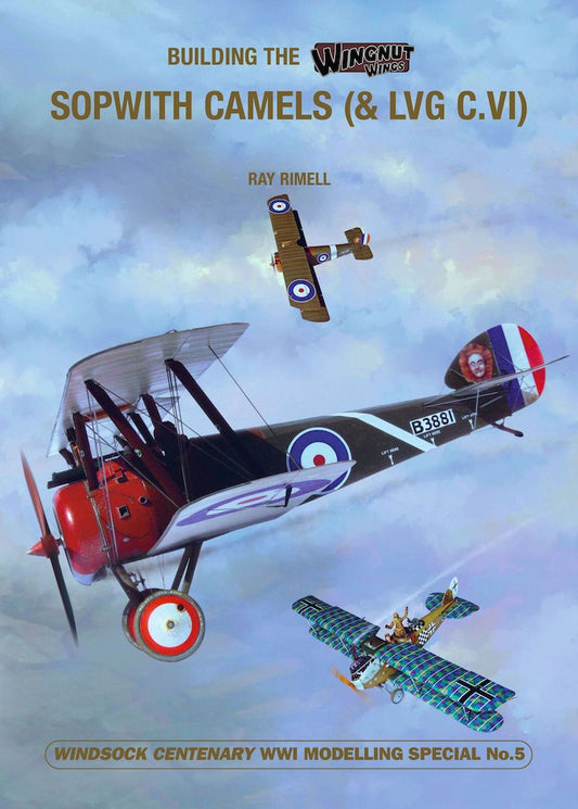 Albatros Productions WSWW05 Building the Wingnut Wings Sopwith F.1/2F.1 Camel