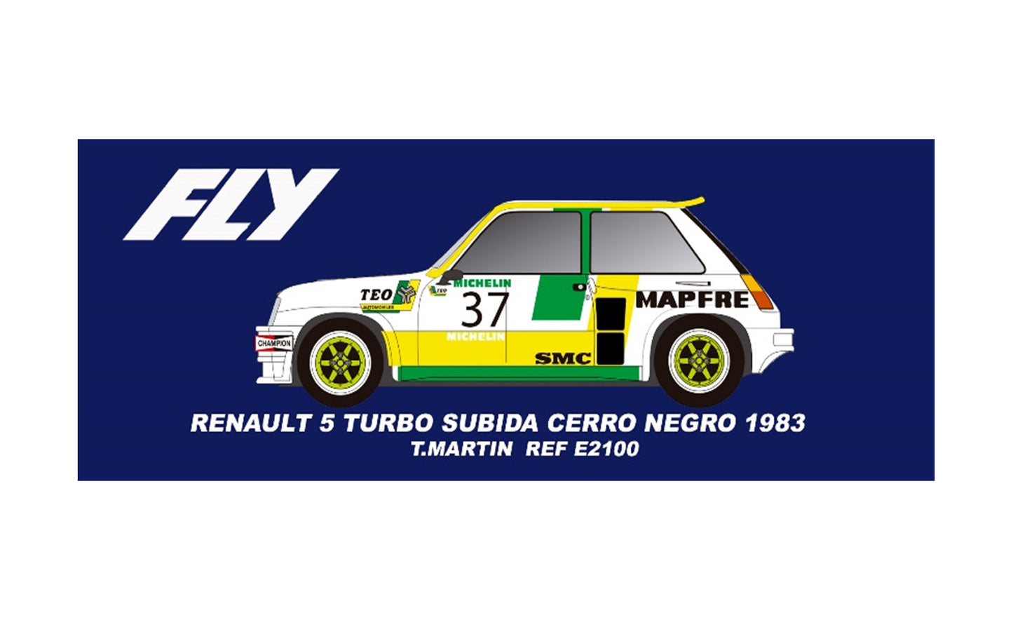 Fly Car Model R5 GT Turbo European Cup 1982 Sigala SW FLYE2100 1:32