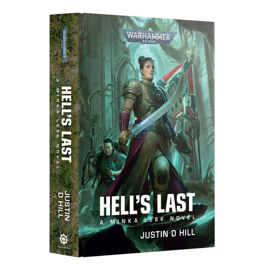 Games Workshop Black Library: Minka Last: Hell's Last HB Book BL3222