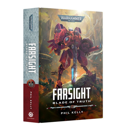 Games Workshop Black Library: Farsight: Blade of Truth HB Book BL3226