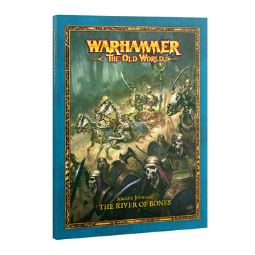 Games Workshop Warhammer The Old World Arcane Journal: The River of Bones 07-16