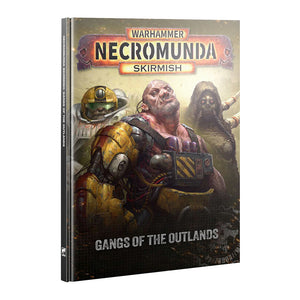 Games Workshop Necromunda: Gangs of The Outlands 301-78