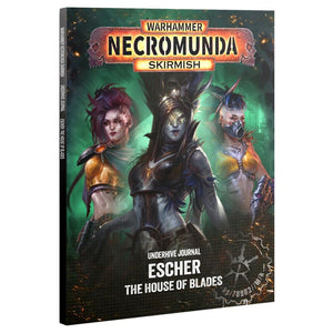 Games Workshop Warhammer Necromunda U/Hive Journal: Escher: House of Blades