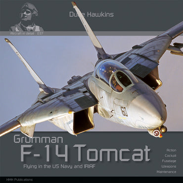 Aircraft in Detail 37: Grumman F-14 Tomcat Duke Hawkins - HMH Publications