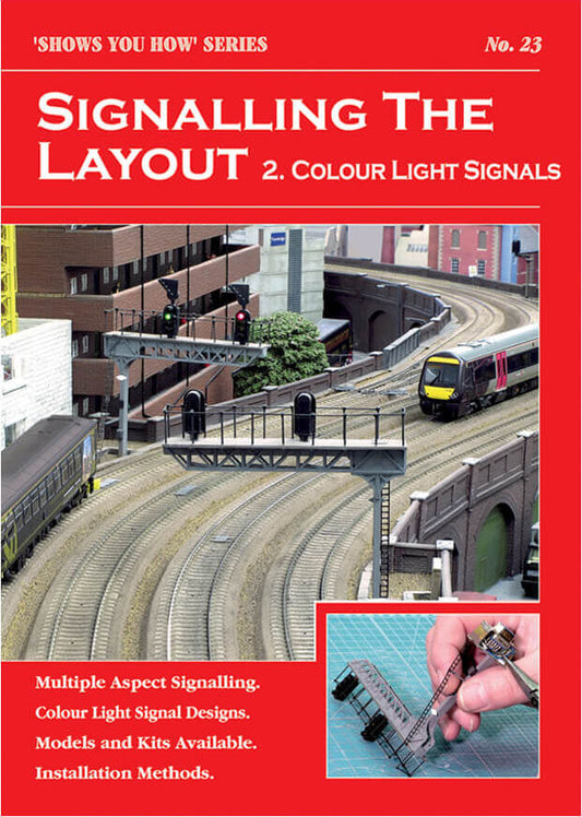 PECO SYH-23 Shows You How Series - Signalling the Layout Part 2: Colour Light