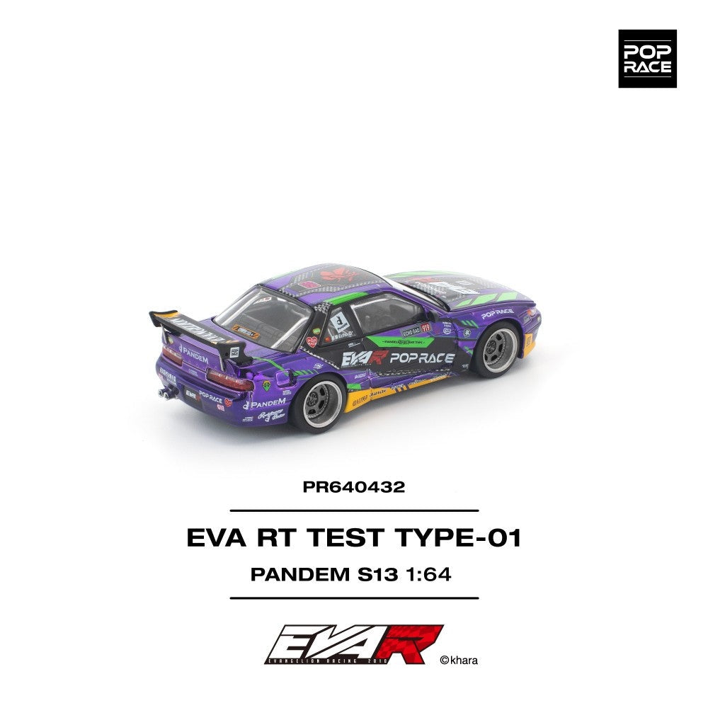Pop Race Pandem S13 Eva RT Test Type-01 1:64 Diecast Car PR640432