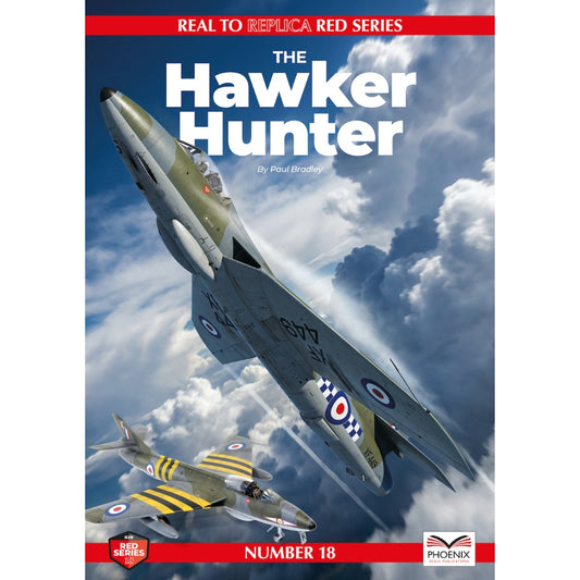 Phoenix Scale Publications The Hawker Hunter Book Real to Replica Red Series