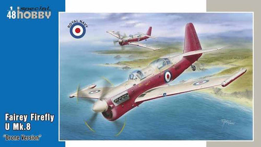 Special Hobby 48166 Fairey Firefly U.8 Drone version 1:48 Aircraft Model Kit